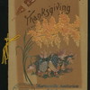 THANKSGIVING DAY DINNER [held by] MARTINSVILLE SANITARIUM [at] "MARTINSVILLE, IND." (REST;)