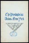 ANNUAL DINNER [held by] THE PRESBYTERIAN UNION OF NEW YORK [at] "HOTEL SAVOY, [NEW YORK]" (HOTEL;)