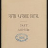 DAILY CAFE MENU [held by] FIFTH AVENUE HOTEL [at] "MADISON SQUARE, NEW YORK" (HOTEL;)