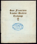 THIRD ANNUAL BANQUET [held by] SAN FRANCISCO LUMBER DEALERS EXCHANGE [at] "PALACE HOTEL, SAN FRANCISCO, CA" (HOTEL;)