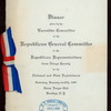 DINNER TO THE REPUBLICAN REPRESENTATIVES FROM KINGS COUNTY IN THE NATIONAL AND STATE LEGISLATURE [held by] REPUBLICAN GENERAL COMMITTEE EXECUTIVE COMMITTEE [at] "UNION LEAGUE CLUB, BROOKLYN, NY" (OTHER (PRIVATE CLUB);)