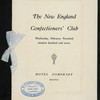 BANQUET [held by] THE NEW ENGLAND CONFECTIONERS' CLUB [at] "HOTEL SOMERSET, COMMONWEALTH AVENUE, BOSTON, MA" (HOTEL;)