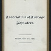 DINNER] [held by] ASSOCIATION OF AVERAGE ADJUSTERS [at] "WHITEHALL ROOMS,THE HOTEL METROPOLE, LONDON,ENGLAND" (FOREIGN HOTEL)