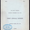 FIRST ANNUAL DINNER [held by] FIRST COMPANY-7NTH REGIMENT [at] CLARK'S [NY] (?)