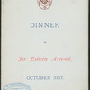 DINNER TO SIR EDWIN ARNOLD [held by] THE LOTOS CLUB [at] ?