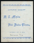 INITIATION BANQUET [held by] R.I.ALPHA OF PHI DELTA THETA [at] "[PROVIDENCE, R.I.]"