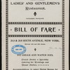 BILL OF FARE [held by] HALLORAN'S RESTAURNT [at] 213 SIXTH AVE. NY (REST;)