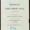 BREAKFAST [held by] UNION SQUARE HOTEL [at] "NEW YORK, NY" (HOTEL;)