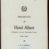BREAKFAST [held by] HOTEL ALBERT [at] "ELEVENTH ST. AND UNIVERSITY PLACE, NEW YORK, NY" (HOTEL;)