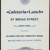 DAILY MENU [held by] CAFETERIA LUNCH [at] "57 BROAD STREET, NY" (REST;)