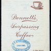 DAILY MENU [held by] DENNETT'S SURPASSING COFFEE [at] 21 ANN STREET (REST;)