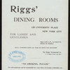 DAILY MENU [held by] RIGGS' DINING ROOMS [at] "120 UNIVERSITY PLACE, NEW YORK, NY" (REST;)