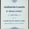 MENU [held by] CAFETERIA-LUNCH [at] "57 BROAD STREET, NEW YORK, NY" (REST;)