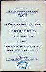 MENU [held by] CAFETERIA-LUNCH [at] "57 BROAD STREET, NEW YORK, NY" (REST;)