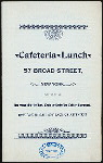 BILL OF FARE [held by] CAFETERIA LUNCH [at] 57 BROAD STREET - NY (REST;)