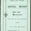 DAILY BILL OF FARE [held by] HOTEL MINOT [at] "cOR. 126TH ST. & 8TH AVENUE, [NEW YORK, NY]" (HOTEL;)