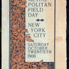DINNER TO FIELD DELEGATES GIVEN BY THE METROPOLITAN LIFE INSURANCE CO. [held by] METROPOLITAN FIELD DAY [at] "SHERRY'S, NEW YORK, NY" (REST;)