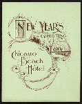 NEW YEARS DAY DINNER [held by] CHICAGO BEACH HOTEL [at] "CHICAGO, IL" (HOTEL;)