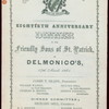 80TH ANNIVERSARY DINNER [held by] FRIENDLY SONS OF ST. PATRICK [at] "DELMONICO'S, NEW YORK, NY" (HOTEL)