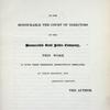 To The Honourable the Court of Directors of the Honourable East India Company, this work is, with their permission, respectfully dedicated, by their grateful and obedient servant, the Author