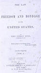 The law of freedom and bondage in the United States