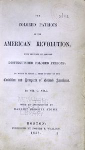 The colored patriots of the American Revolution : with sketches of several distinguished colored persons