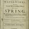 New and rare inventions of water-works