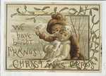 We have bought Prang's Christmas cards. [Poster depicting children carrying Prang's cards].
