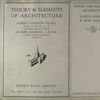 Theory and elements of architecture, by Robert Atkinson and Hope Bagenal. Vol. 1.