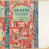 Skazki; tales and legends of old Russia.
