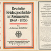 Deutsche Reichsgeschichte in Dokumenten, 1849-1934. (Vol. 1)