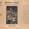 Jipping street; childhood in a London slum.