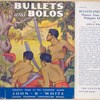 Bullets and bolos.