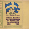Unter Kriegsgefangenen in Russland und Sibirien, 1914-1920.