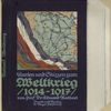 Karten und Skizzen zum Weltkrieg, 1914-1917.