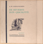 De bevrijde Don Quichotte.