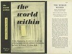 The World Within - Fiction Illuminating the Neuroses of Our Times, edited by Mary Louise Aswell, with an Introduction and Notes by Frederic Wertham, M.D.
