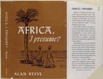 Africa, I presume?, by Alan Reeve.