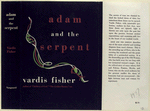 Adam and the Serpent, by Vardis Fisher.