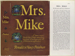 Mrs. Mike, by Benedict and Nancy Freedman.