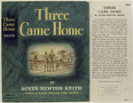 Three Came Home, by Agnes Newton Keith.