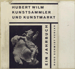 Hubert Wilm, Kunstsammler und Kunstmarkt; ein Jahrbuch.