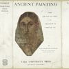 Ancient painting, from the earliest times to the period of Christian art.
