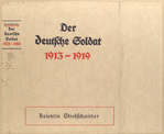Der deutsche Soldat, 1913-1919.