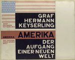 Amerika, der Aufgang einer neuen Welt.