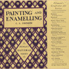 Painting and enamelling.