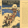 The Santa Fe Trail.