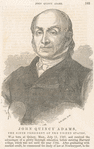 John Quincy Adams, the sixth president of the United States.
