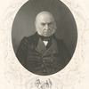 John Quincy Adams, the last portrait taken from life.
