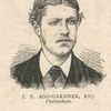 J. T. Agg-Gardner, Esq. Cheltenham